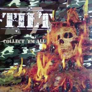Tilt (2) - Collect 'Em All