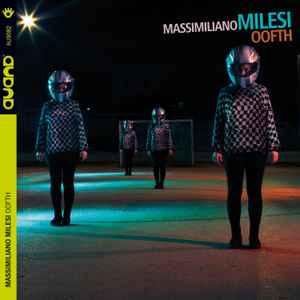 Massimiliano Milesi - Oofth album cover