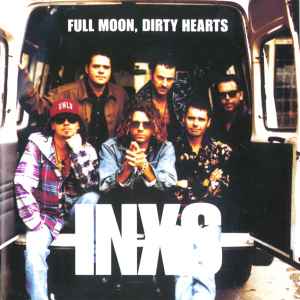 INXS - Full Moon, Dirty Hearts