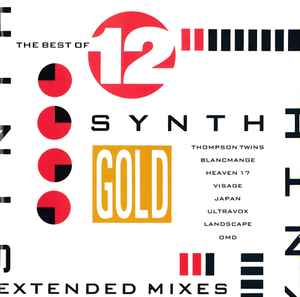 Various - The Best Of 12" Synth Gold (Extended Mixes) album cover