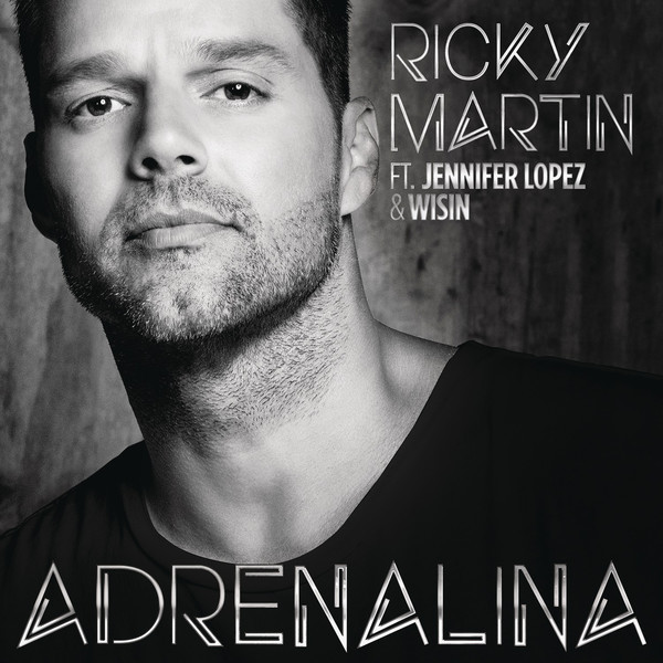 descargar álbum Ricky Martin Ft Jennifer Lopez & Wisin - Adrenalina
