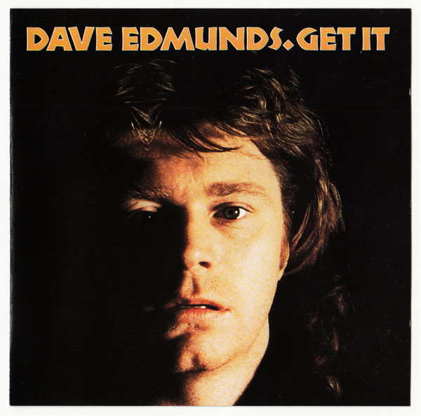 Get It (Dave Edmunds album) - Wikipedia