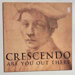 Are You Out There - Crescendo