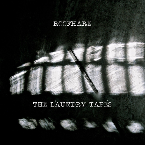 télécharger l'album Roofhare - The Laundry Tapes