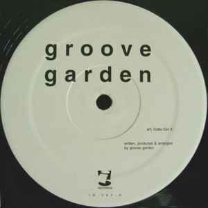 Groove Garden (3) - Gotta Get It / Physical Groove album cover