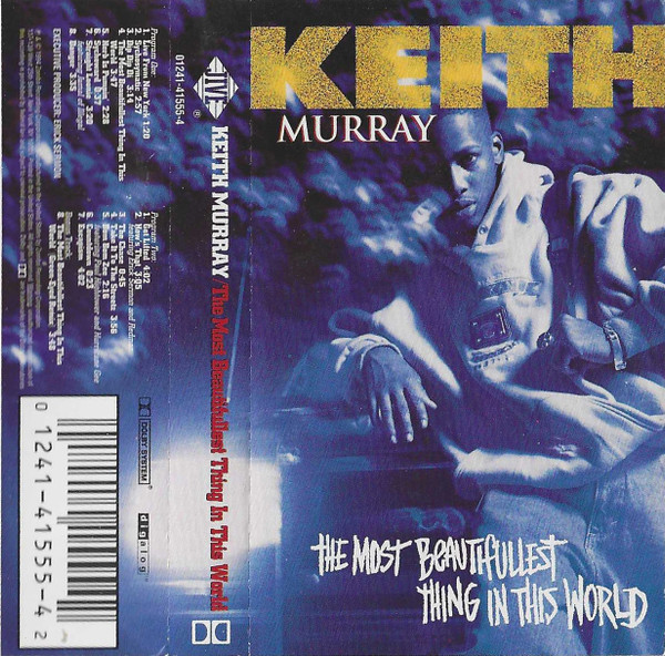 Keith Murray – The Most Beautifullest Thing In This World