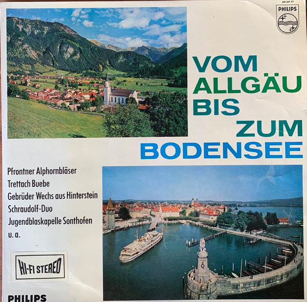 télécharger l'album Various - Vom Allgäu Bis Zum Bodensee