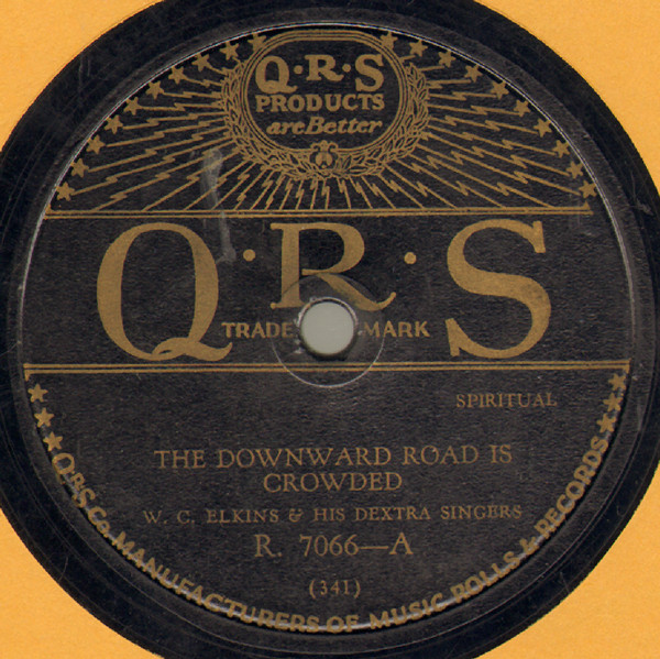 ladda ner album W C Elkins & His Dextra Singers - The Downward Road Is Crowded Ride On Moses