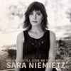 Sara Niemietz - Will You Still Love Me Tomorrow