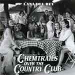 Cover of Chemtrails Over The Country Club, 2021-03-19, CD