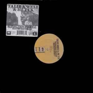 Talib Kweli & Hi Tek : Reflection Eternal – Train Of Thought