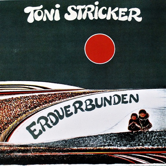 lataa albumi Toni Stricker - Erdverbunden