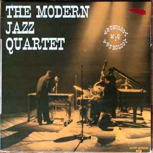 The Modern Jazz Quartet – Anthology MJQ (Vinyl) - Discogs