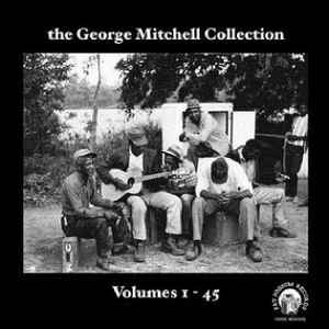 The George Mitchell Collection: Volumes 1 - 45 - Various