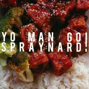 Yo Man Go! / Spraynard (Vinyl, 7