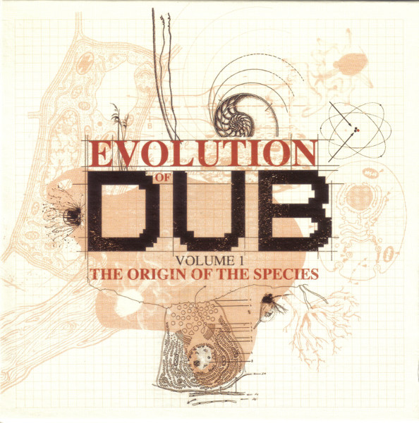 Evolution Of Dub Volume 1 (The Origin Of The Species) (2009, CD