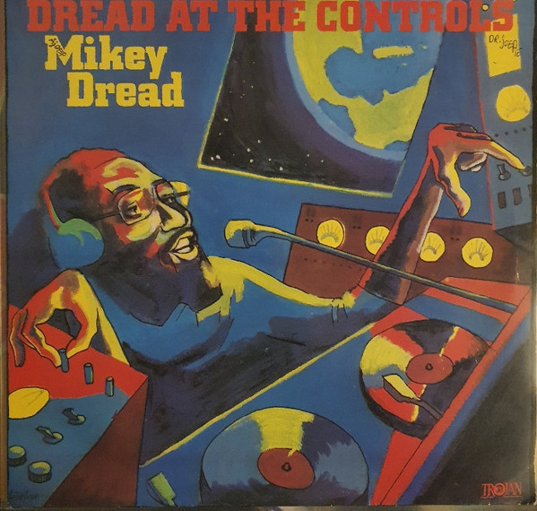 Mikey Dread – Dread At The Controls (Vinyl) - Discogs