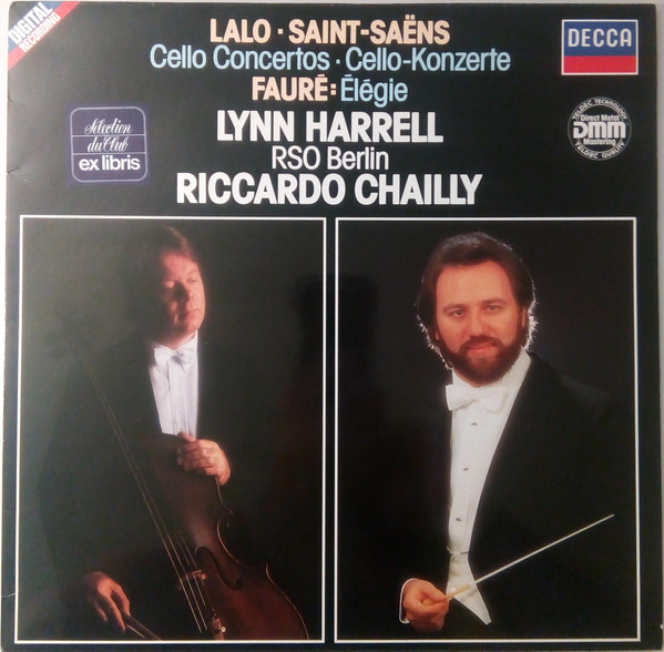 télécharger l'album Riccardo Chailly Lalo, SaintSaëns, Fauré, Lynn Harrell, RSO Berlin - Cello Concertos Élégie