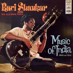 Pochette de l'album Ravi Shankar - Music Of India (Ragas And Talas)