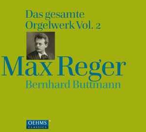 Max Reger - Das Gesamte Orgelwerk Vol. 2 album cover