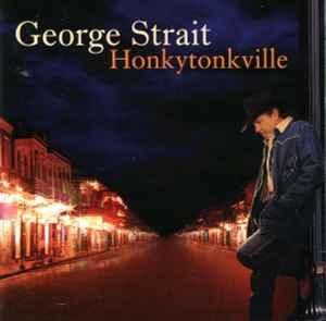 George Strait - Honkytonkville album cover