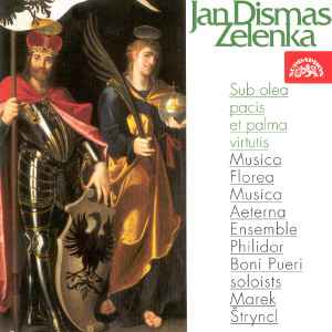 Jan Dismas Zelenka - Sub Olea Pacis Et Palma Virtutis album cover