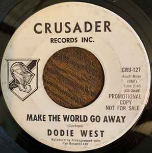 Dodie West - Make The World Go Away / Who Does He Think He Is album cover