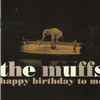 The Muffs - Happy Birthday To Me