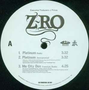 Z-Ro - Platinum / Mo City Don / From The South