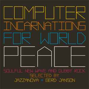 Various - Computer Incarnations For World Peace album cover