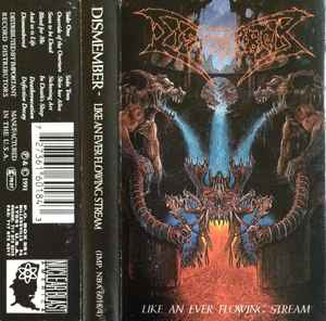Dismember – Like An Ever Flowing Stream (1991, Cassette) - Discogs