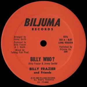 Billy Frazier & Friends - Billy Who?