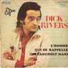 Dick Rivers - L'Homme Qui Se Rappelle (Melancholy Man)