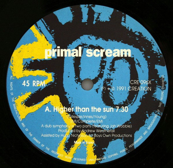 Primal Scream - Higher Than The Sun (Remix) | Creation Records (CRE 096X) - 3