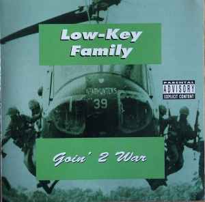 Low-Key Family – Goin' 2 War (1998, CD) - Discogs