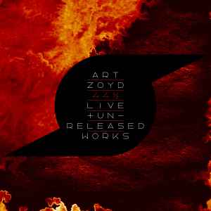 44½ : Live + Unreleased Works - Art Zoyd