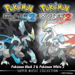 GAME FREAK – Pokémon Black 2 & Pokémon White 2: Super Music 