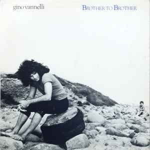 Brother To Brother - Gino Vannelli