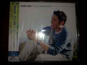 Dave Koz - Hello Tomorrow album cover