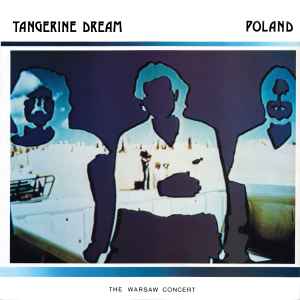 Poland (The Warsaw Concert) - Tangerine Dream