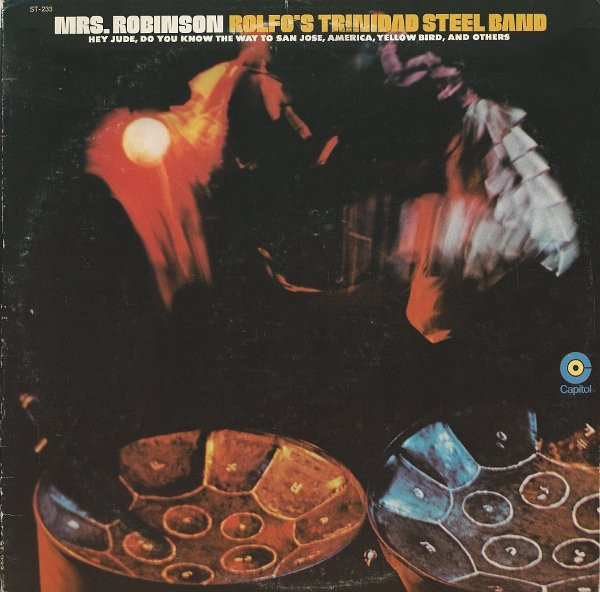 Album herunterladen Rolfo's Trinidad Steel Band - Mrs Robinson