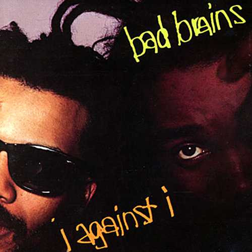 Bad Brains – I Against I (Vinyl) - Discogs