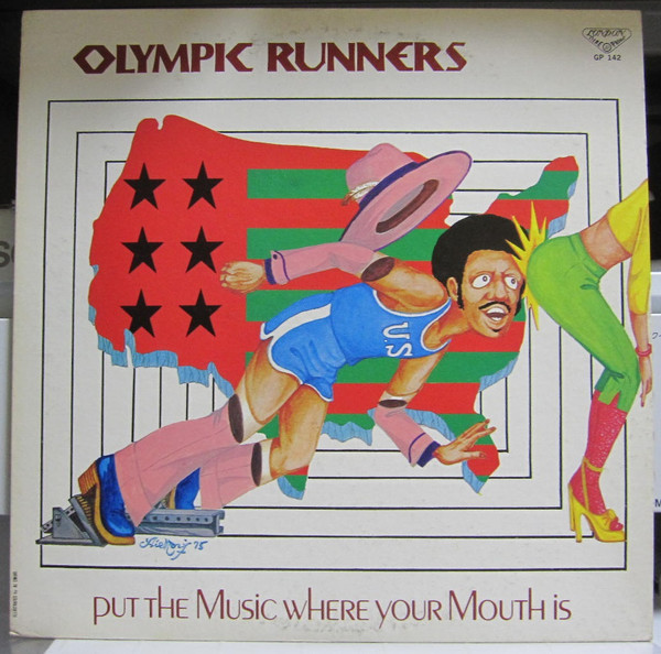 Olympic Runners – Put The Music Where Your Mouth Is (1975, Vinyl 