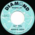 Say You / Ronnie Dove