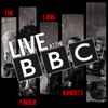 Long Finger Bandits* -  Live At The BBC