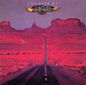 Eagles – The Best Of Eagles (1985, Vinyl) - Discogs