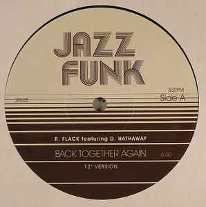 R. Flack Featuring D. Hathaway / Le Pamplemousse – Back Together