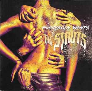 Everybody Wants - The Struts