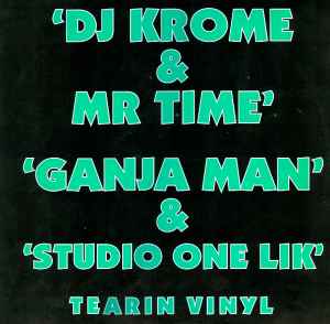 Krome & Time - Ganja Man / Studio One Lik
