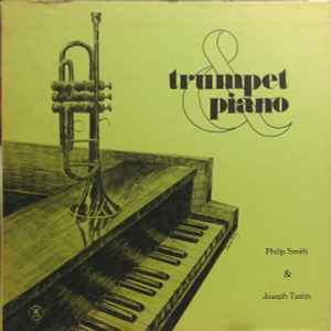 Philip Smith (3) - Trumpet & Piano album cover